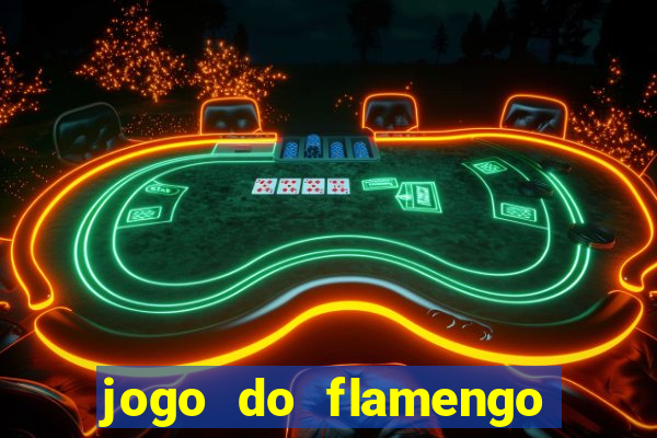 jogo do flamengo ao vivo multicanais